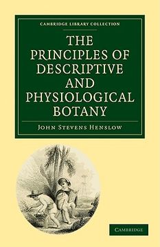 portada The Principles of Descriptive and Physiological Botany Paperback (Cambridge Library Collection - Botany and Horticulture) (en Inglés)