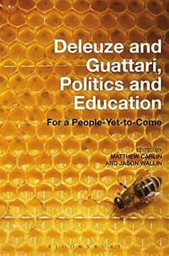 portada Deleuze and Guattari, Politics and Education: For a People-Yet-To-Come (in English)