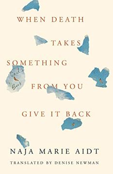 portada When Death Takes Something From you Give it Back: Carl's Book (en Inglés)