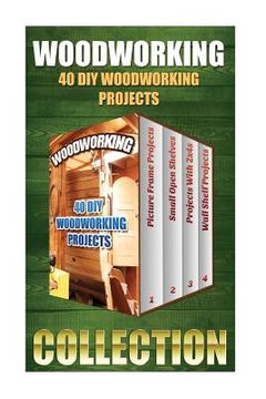 portada Woodworking: 40 DIY Woodworking Projects (en Inglés)