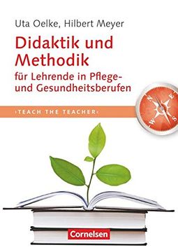 portada Teach the Teacher: Didaktik und Methodik für Lehrende in Pflege und Gesundheitsberufen (en Alemán)