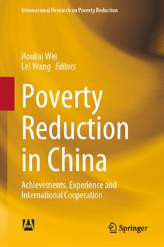 portada Poverty Reduction in China: Achievements, Experience and International Cooperation (en Inglés)
