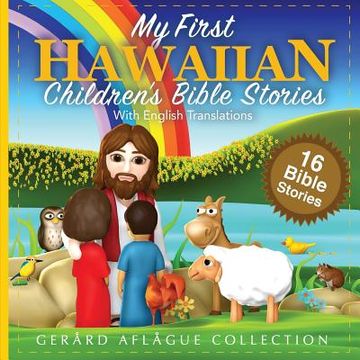 portada My First Hawaiian Children's Bible Stories with English Translations (en Inglés)