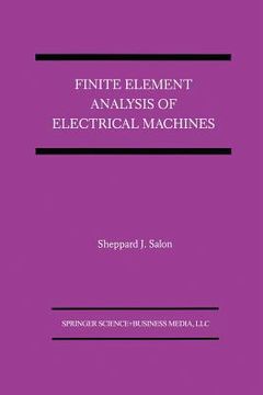 portada Finite Element Analysis of Electrical Machines (en Inglés)