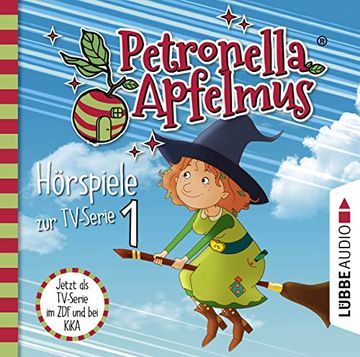 portada Petronella Apfelmus - Hörspiele zur Tv-Serie 1: Der Oberhexenbesen, Papa ist Geschrumpft, Verwichtelte Freundschaft. (en Alemán)