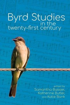 portada Byrd Studies in the Twenty-First Century (Studies in British Musical Cultures) (en Inglés)