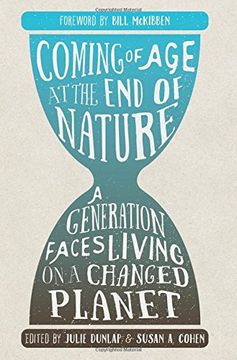 portada Coming of Age at the End of Nature: A Generation Faces Living on a Changed Planet