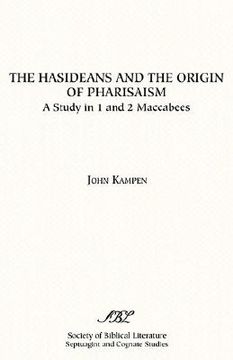 portada the hasideans and the origin of pharisaism (en Inglés)