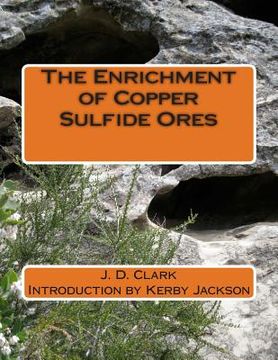 portada The Enrichment of Copper Sulfide Ores (en Inglés)