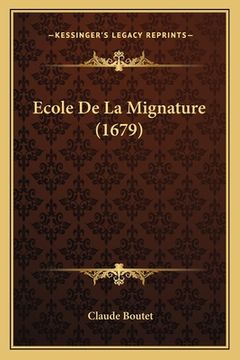 portada Ecole De La Mignature (1679) (in French)