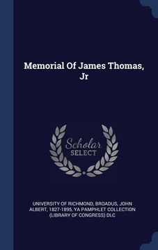 portada Memorial Of James Thomas, Jr (en Inglés)
