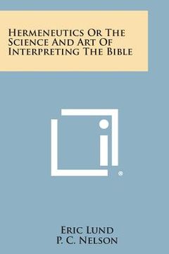 portada Hermeneutics or the Science and Art of Interpreting the Bible (en Inglés)