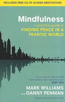 portada mindfulness: a practical guide to finding peace in a frantic world [with cd (audio)] (in English)