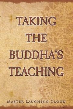 portada Taking The Buddha's Teaching (in English)