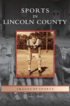 portada Sports in Lincoln County (en Inglés)