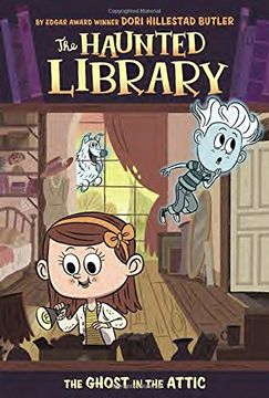 portada The Ghost in the Attic (The Haunted Library) (en Inglés)