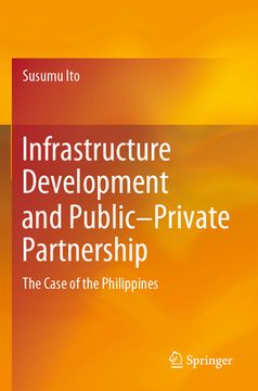 portada Infrastructure Development and Public-Private Partnership: The Case of the Philippines (in English)