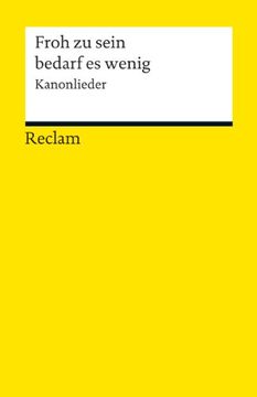 portada Froh zu Sein Bedarf es Wenig: Kanonlieder (in German)