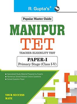portada Manipur Tet: Teacher Eligibility Test (Paperi) Primary Stage (Class iv) Exam Guide (en Inglés)