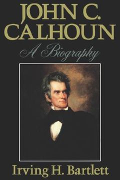 portada john c. calhoun: a biography (en Inglés)