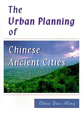 portada the urban planning of chinese ancient cities (en Inglés)