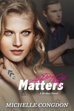 portada All That Matters (Broken) (Volume 2)