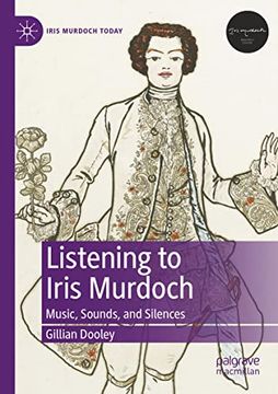 portada Listening to Iris Murdoch 