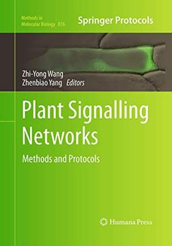 portada Plant Signalling Networks: Methods and Protocols (Methods in Molecular Biology, 876) (in English)