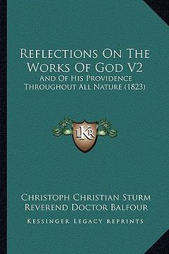 portada reflections on the works of god v2: and of his providence throughout all nature (1823)