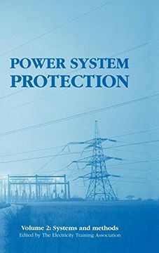 portada Power System Protection: Systems and Methods: Systems and Methods vol 2 (Energy Engineering) (en Inglés)