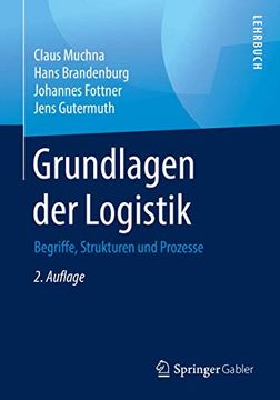 portada Grundlagen der Logistik: Begriffe, Strukturen und Prozesse (en Alemán)
