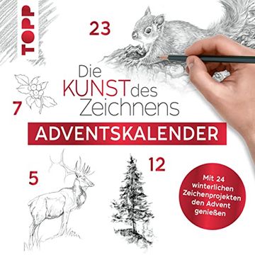 portada Adventskalender die Kunst des Zeichnens: Mit 24 Winterlichen Zeichenprojekten den Advent Genießen (en Alemán)