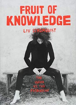 portada Fruit of Knowledge: The Vulva vs. The Patriarchy (in English)
