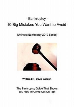 portada bankruptcy - 10 big mistakes you want to avoid (en Inglés)