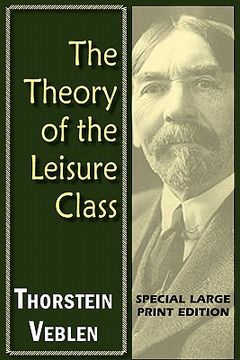portada the theory of the leisure class (in English)