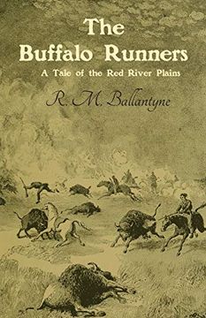 portada The Buffalo Runners: A Tale of the red River Plains (en Inglés)