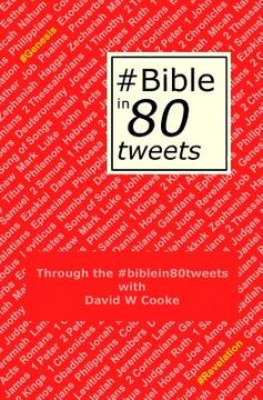 portada Through the #biblein80tweets: The story of the Bible told through 80 tweets (en Inglés)