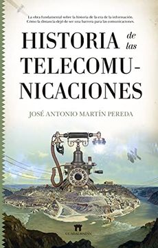 portada Historia de las Telecomunicaciones (in Spanish)