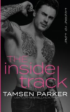 portada The Inside Track: A License to Love Novel
