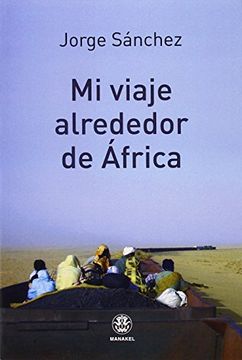 portada Mi Viaje Alrededor de África (in Spanish)