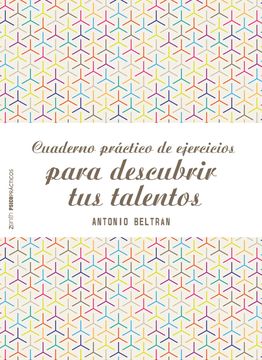 portada Cuaderno Práctico de Ejercicios Para Descubrir tus Talentos (in Spanish)