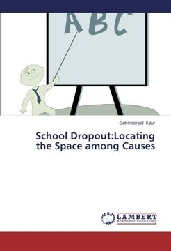 portada School Dropout: Locating the Space Among Causes