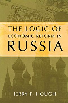 portada Logic of Economic Reform in Russia pb (en Inglés)