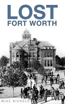 portada Lost Fort Worth (in English)