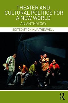portada Theater and Cultural Politics for a New World: An Anthology
