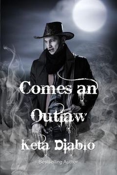 portada Comes An Outlaw (en Inglés)