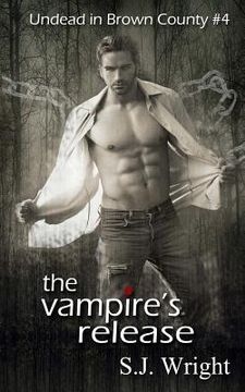 portada The Vampire's Release: #4 in the Undead in Brown County Series (en Inglés)