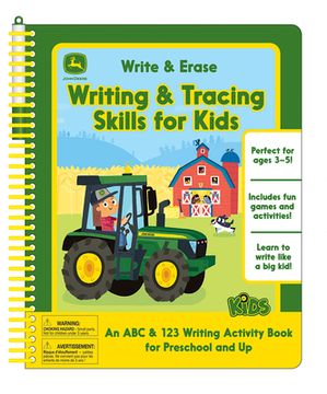 portada John Deere Kids Wipe Clean Writing & Tracing Workbook Skills for Preschool Kids Ages 3 - 5: Practice pen Control, Abc's, Numbers, Handwriting, Wipe off pen and Stickers Included! (en Inglés)