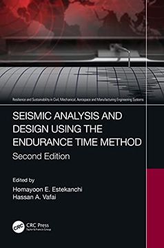 portada Seismic Analysis and Design Using the Endurance Time Method (Resilience and Sustainability in Civil, Mechanical, Aerospace and Manufacturing Engineering Systems) (in English)