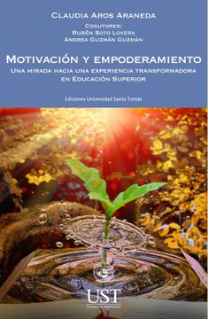 portada Motivación y Empoderamiento. Una Mirada Hacia una Experiencia Transformadora en Educación Superior (in Spanish)